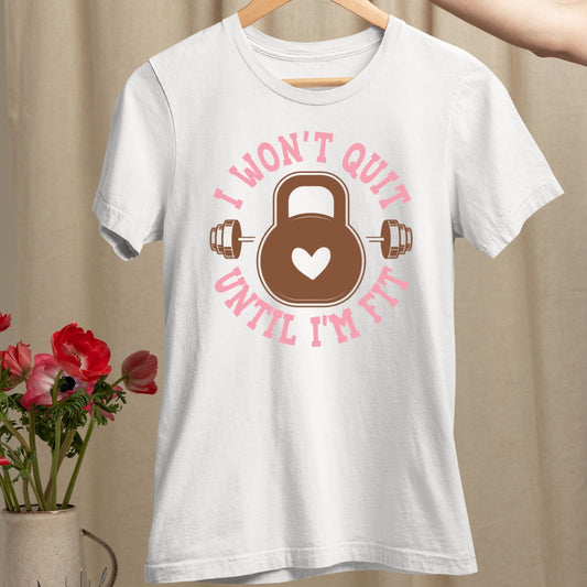 Trenfort Wont Quit T-shirt for Women