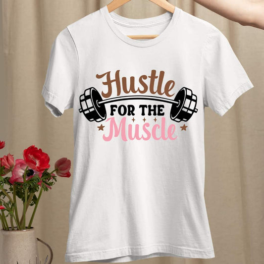 Trenfort Hustle for Muscle T-shirt for Women