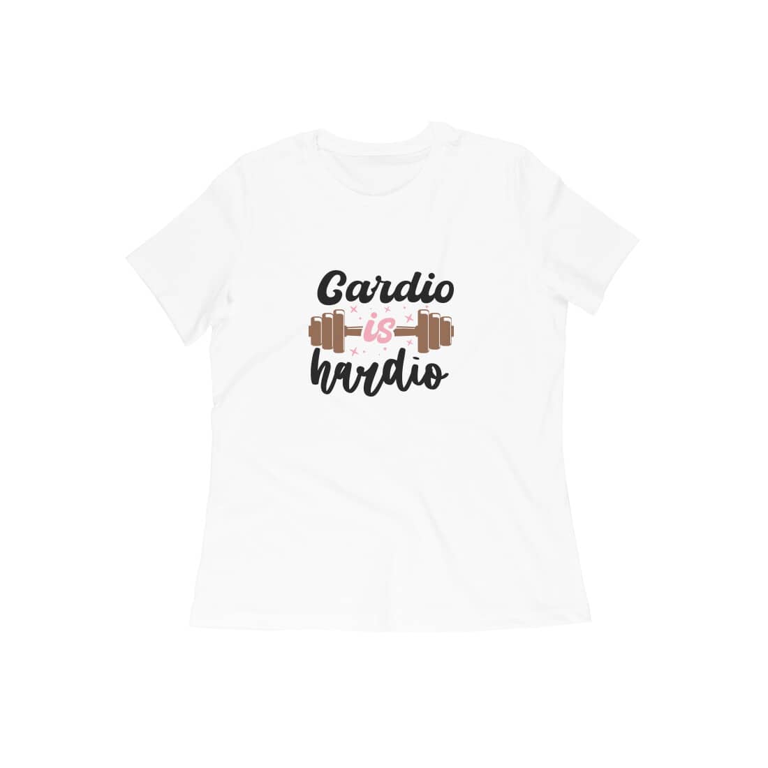 Trenfort Cardio is Hardio T-shirt for Women