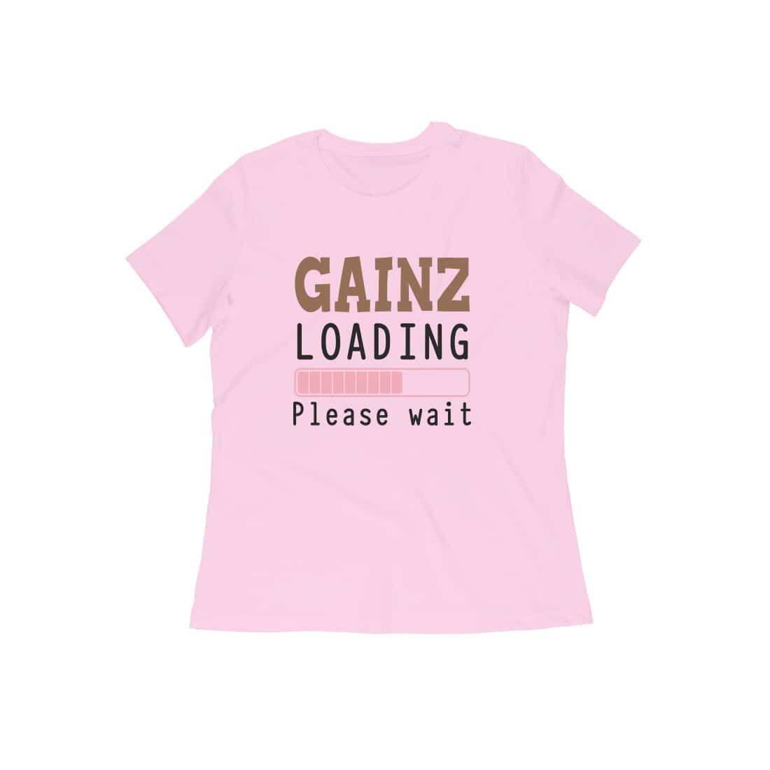Trenfort Gainz Loading T-shirt for Women