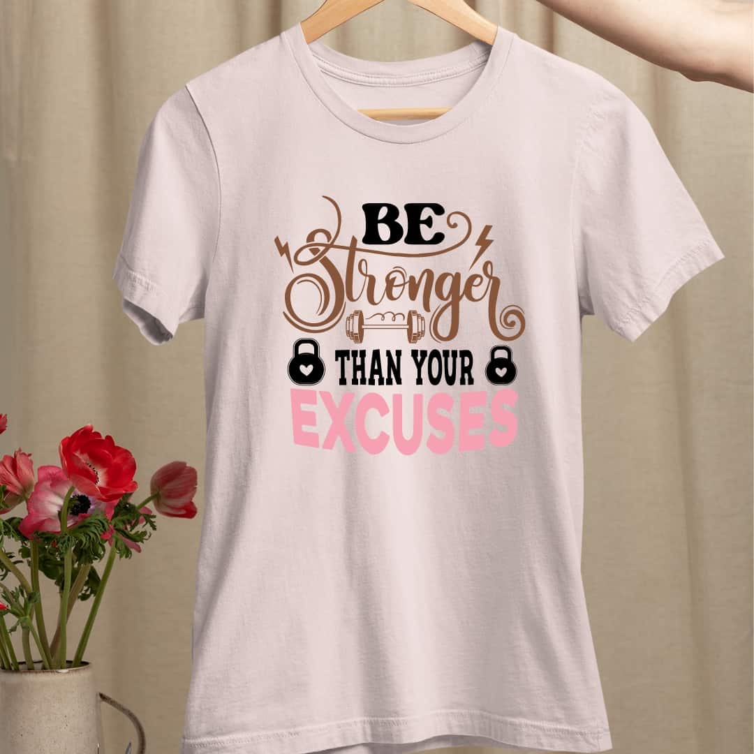 Trenfort Stronger Than Excuse T-shirt for Women