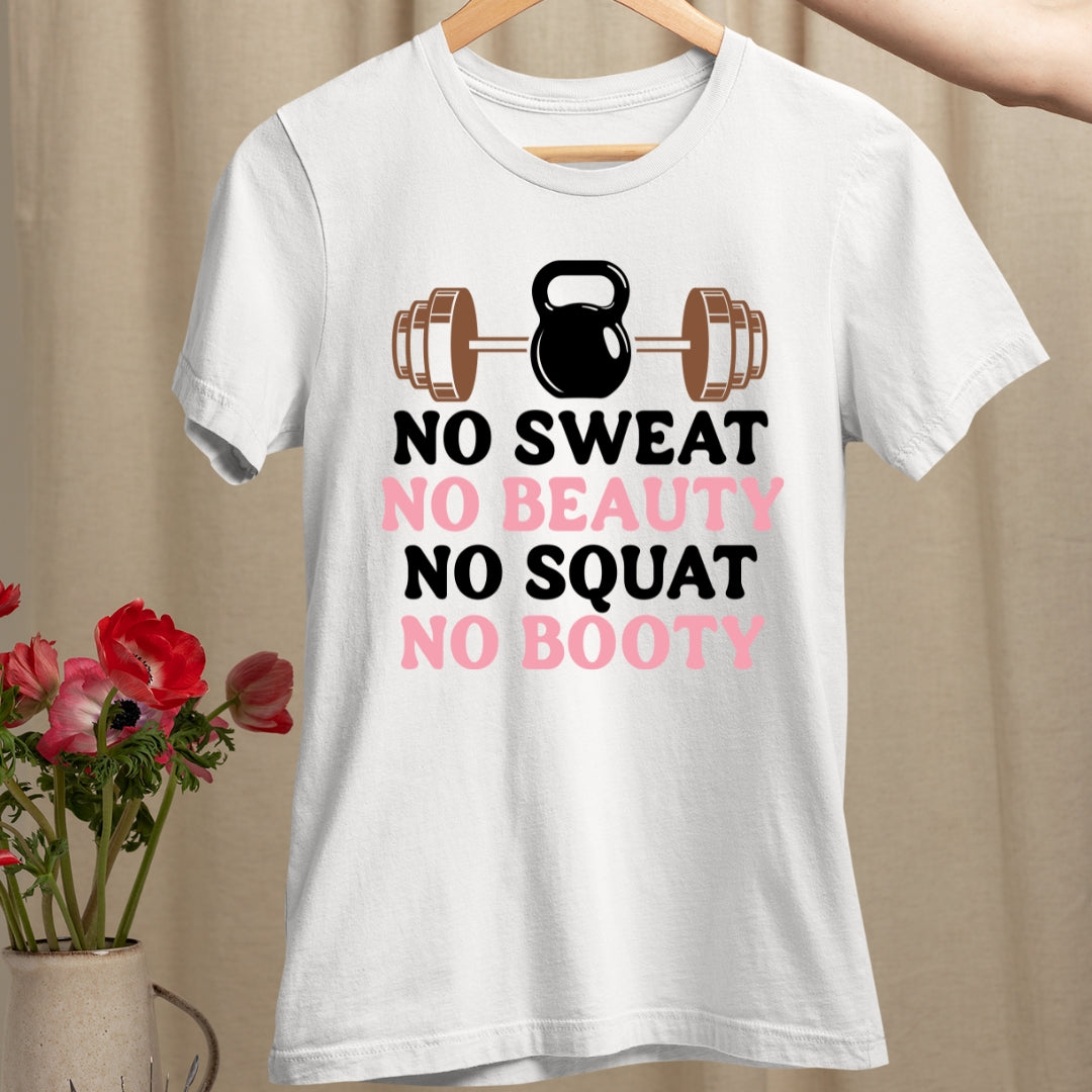 Trenfort NO SWEAT NO BOOTY T-shirt for Women