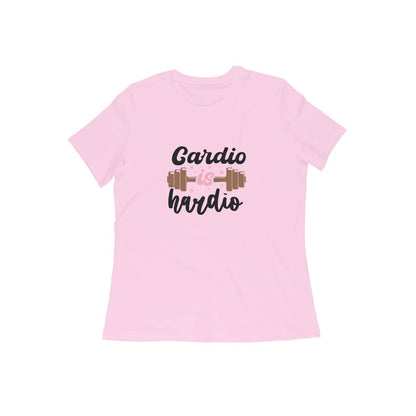 Trenfort Cardio is Hardio T-shirt for Women