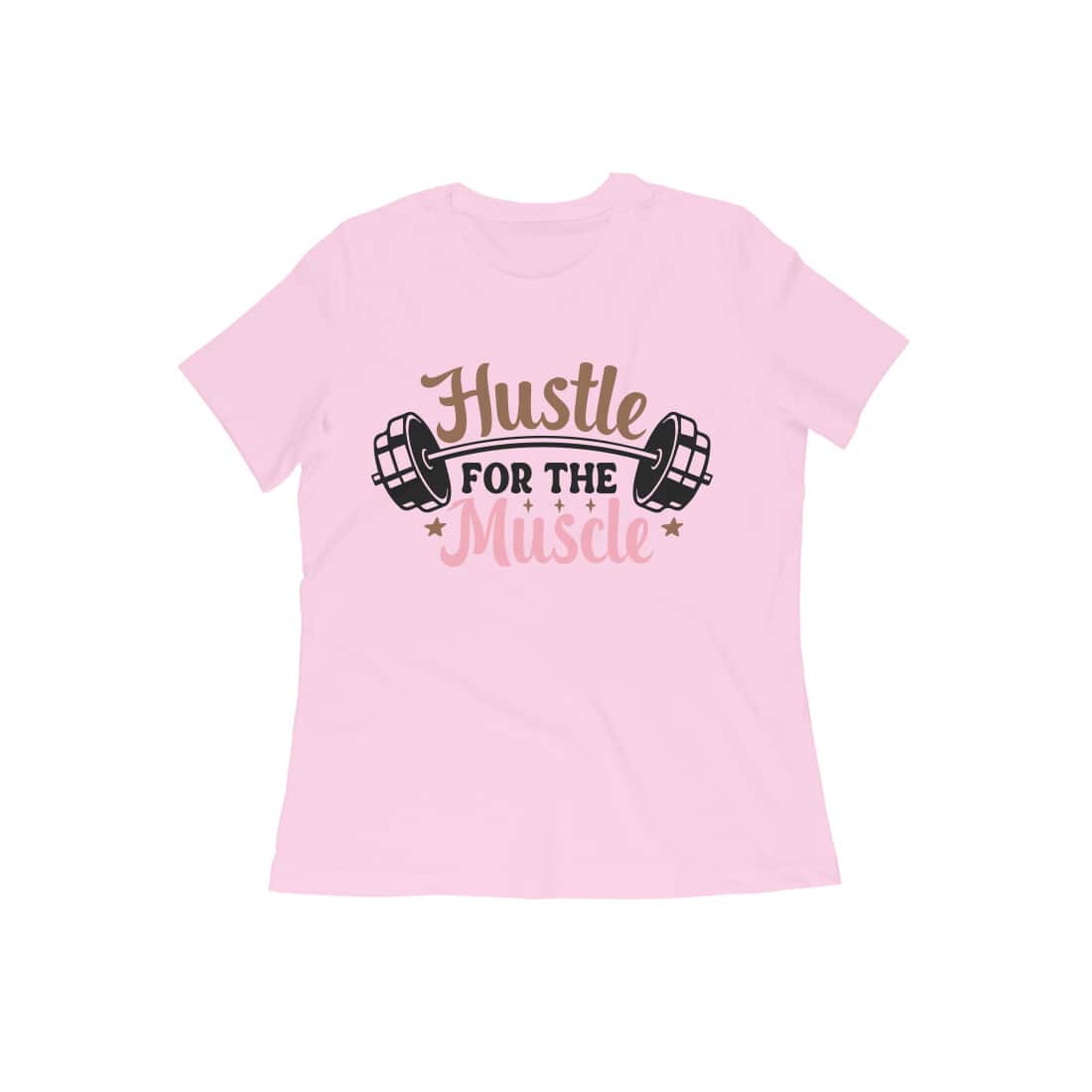 Trenfort Hustle for Muscle T-shirt for Women